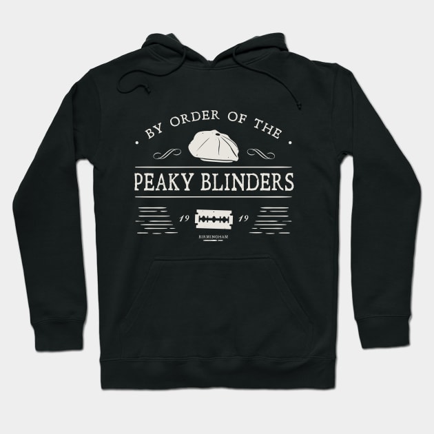 By Order of The Peaky Blinders Hoodie by Plan8